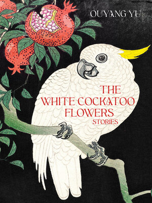 The White Cockatoo Flowers - ebook